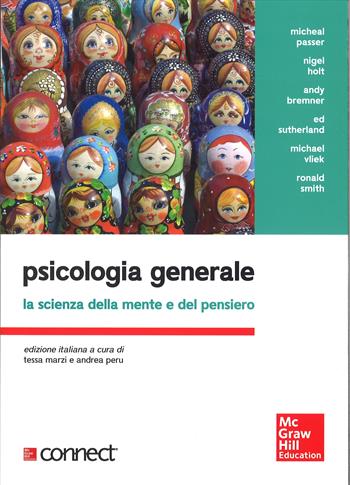 Psicologia generale. La scienza della mente e del pensiero.  - Libro McGraw-Hill Education 2015, Collana di istruzione scientifica | Libraccio.it