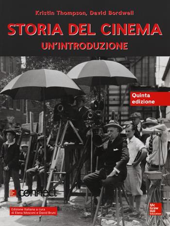 Storia del cinema. Un'introduzione. Con connect - Kristin Thompson, David Bordwell - Libro McGraw-Hill Education 2018, Collana di istruzione scientifica | Libraccio.it