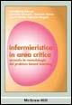 Infermieristica in area critica secondo la metodologia del problem based learning  - Libro McGraw-Hill Education 2005 | Libraccio.it