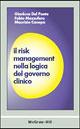 Il risk management nella logica del governo clinico - Gianluca Del Poeta, Fabio Mazzufero, Maurizio Canepa - Libro McGraw-Hill Education 2006, Scienze infermieristiche | Libraccio.it