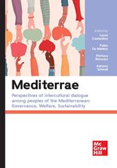 Mediterrae. Perspectives of intercultural dialogue among peoples of the Mediterranean: governance, welfare, sustainability