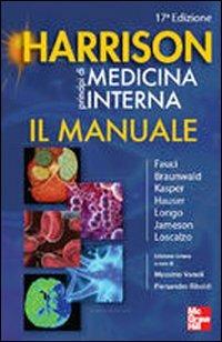 Harrison. Principi di medicina interna. Il manuale  - Libro McGraw-Hill Education 2009, Medicina | Libraccio.it