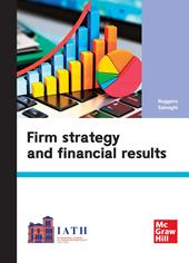 Firm strategy and financial results