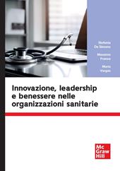 Innovazione, leadership e benessere nelle organizzazioni sanitarie