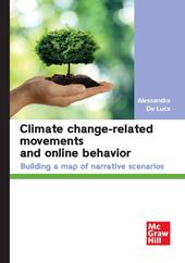 Climate change-related movements and online behavior. Building a map of narrative scenarios