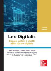 Lex digitalis. Regole, poteri e diritti nello spazio digitale