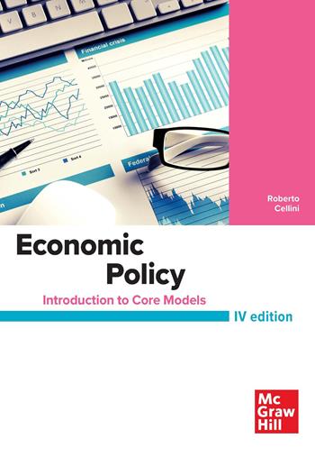 Economic policy - Roberto Cellini - Libro McGraw-Hill Education 2026, Economia e discipline aziendali | Libraccio.it