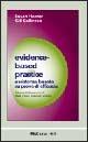 Evidence-based practice. Assistenza basata su prove di efficacia - Susan Hamer, Gill Collinson - Libro McGraw-Hill Education 2002, Quaderni dell'operatore socio sanitario | Libraccio.it
