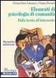 Elementi di psicologia di comunità. Approcci teorici, aree di intervento, metodologie e strumenti - Gioacchino Lavanco, Cinzia Novara - Libro McGraw-Hill Education 2006 | Libraccio.it