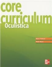 Core curriculum. Oculistica