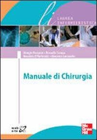 Manuale di chirurgia  - Libro McGraw-Hill Education 2012, Scienze infermieristiche | Libraccio.it