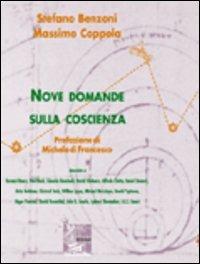 Nove domande sulla coscienza - Stefano Benzoni, Massimo Coppola - Libro McGraw-Hill Education 2003, Dynamie | Libraccio.it