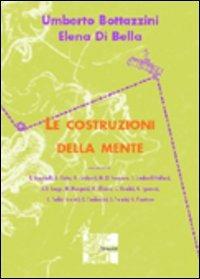 Le costruzioni della mente - Umberto Bottazzini, Elena Di Bella - Libro McGraw-Hill Education 2001, Dynamie | Libraccio.it
