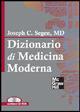 Dizionario di medicina moderna. Con CD-ROM - Joseph C. Segen - Libro McGraw-Hill Education 2007 | Libraccio.it