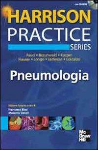 Harrison Practice. Pneumologia. Con CD-ROM  - Libro McGraw-Hill Education 2009, Medicina | Libraccio.it