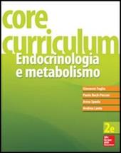 Core curriculum. Endocrinologia e metabolismo