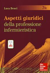 Aspetti giuridici della professione infermieristica. Con e-book