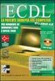ECDL. La patente europea del computer Syllabus 4.0. Per Windows XP, Windows 2000 e Office 2000. Con CD-ROM - Barbara Colombo, Davide Massaro - Libro McGraw-Hill Education 2004 | Libraccio.it