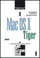 Mac OS X Tiger - Massimiliano Lualdi, Gabriella Sassi - Libro McGraw-Hill Education 2005, Microcalcolatori | Libraccio.it