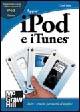 IPod e iTunes - Chad Fahs - Libro McGraw-Hill Education 2006, Informatica | Libraccio.it