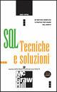 SQL. Tecniche e soluzioni - Andy Oppel - Libro McGraw-Hill Education 2006, Microcalcolatori | Libraccio.it