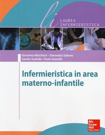 Infermieristica in area materno-infantile  - Libro McGraw-Hill Education 2014 | Libraccio.it