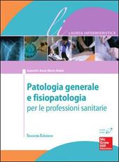 Elementi di patologia generale e fisiopatologia