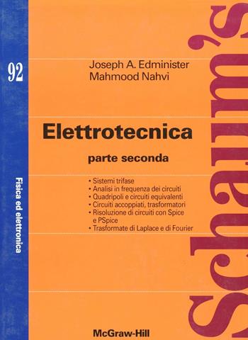 Elettrotecnica. Vol. 2 - Joseph A. Edminister, Mahmood Nahvi - Libro McGraw-Hill Education 1997, Schaum | Libraccio.it