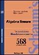 Algebra lineare. 568 problemi risolti - Seymour Lipschutz, Marc Lipson - Libro McGraw-Hill Education 2003, Schaum | Libraccio.it