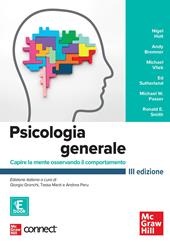 Psicologia generale. Capire la mente osservando il comportamento. Con connect. Con e-book