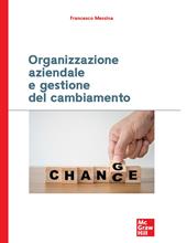 Organizzazione aziendale e gestione del cambiamento