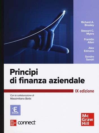 Principi di finanza aziendale. Con Connect. Con e-book - Richard A. Brealey, Stewart C. Myers, Franklin Allen - Libro McGraw-Hill Education 2024, Economia e discipline aziendali | Libraccio.it