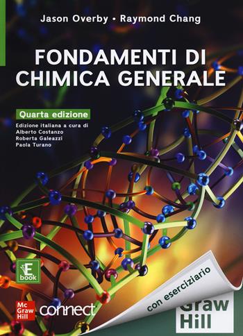 Fondamenti di chimica generale. Con Connect. Con e-book - Jason Overby, Raymond Chang - Libro McGraw-Hill Education 2024, Scienze | Libraccio.it