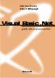 Visual Basic.Net. Guida alla programmazione - Julia Bradley Case, Anita C. Millspaugh - Libro McGraw-Hill Education 2003, Workbooks | Libraccio.it