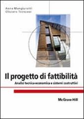 Il progetto di fattibilità. Analisi tecnica-economica e sistemi costruttivi