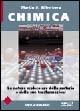 Chimica. La natura molecolare della materia e delle sue trasformazioni - Martin S. Silberberg - Libro McGraw-Hill Education 2004, Collana di istruzione scientifica | Libraccio.it