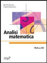 Analisi matematica - Michiel Bertsch, Roberta Dal Passo, Lorenzo Giacomelli - Libro McGraw-Hill Education 2007, Collana di istruzione scientifica | Libraccio.it