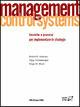 Management control systems. Tecniche e processi per implementare le strategie - Robert N. Anthony, Vijay Govindarajan, Diego M. Macrì - Libro McGraw-Hill Education 2006 | Libraccio.it