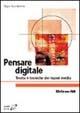 Pensare digitale. Teoria e tecniche dei nuovi media - Ugo Guidolin - Libro McGraw-Hill Education 2005, Collana di istruzione scientifica | Libraccio.it
