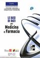 Le basi di dati per medicina e farmacia. Con CD-ROM  - Libro McGraw-Hill Education 2006, Workbooks | Libraccio.it