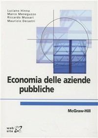 Economia delle aziende pubbliche  - Libro McGraw-Hill Education 2006 | Libraccio.it