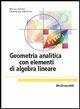 Geometria analitica con elementi di algebra lineare - Marco Abate, Chiara De Fabritiis - Libro McGraw-Hill Education 2006, Collana di istruzione scientifica | Libraccio.it