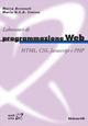 Laboratori di programmazione web. HTML, CSS, Javascript e PHP - Marco Avvenuti, Mario Cimino - Libro McGraw-Hill Education 2011, College | Libraccio.it