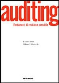 Auditing. Fondamenti di revisione contabile - Luciano Hinna, William F. Messier - Libro McGraw-Hill Education 2007, Aziendale | Libraccio.it