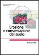 Erosione e conservazione del suolo  - Libro McGraw-Hill Education 2006 | Libraccio.it