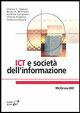 ICT e società dell'informazione  - Libro McGraw-Hill Education 2006, Collana di istruzione scientifica | Libraccio.it