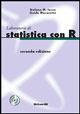 Laboratorio di statistica con R - Stefano M. Iacus, Guido Masarotto - Libro McGraw-Hill Education 2007 | Libraccio.it