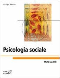 Psicologia sociale - Arrigo Pedon - Libro McGraw-Hill Education 2011, Collana di istruzione scientifica | Libraccio.it