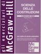 Scienza delle costruzioni. Il solido di Saint Venant - Eugenio Ruocco - Libro McGraw-Hill Education 2011, Eserciziari | Libraccio.it