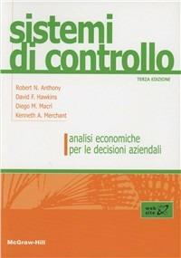 Sistemi di controllo - Robert N. Anthony - Libro McGraw-Hill Education 2008, College | Libraccio.it